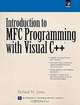 Introduction to MFC Programming with Visual C++, Richard M. Jones 