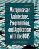 Microprocessor Architecture, Programming, and Applications with the 8085 (5th Edition), Ramesh S. Gaonkar 