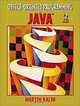 Object-Oriented Programming in Java, Martin Kalin 
