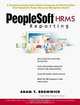 Peoplesoft Hrms Reporting (Prentice Hall Ptr Enterprise Resource Planning (Erp) Series), Adam Bromwich, Adam T. Bromwich 