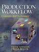 Production Workflow: Concepts and Techniques, Frank Leymann, Dieter Roller, D. Roller 