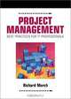 Project Management : Best Practices for IT Professionals, Richard Murch 