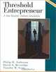 Threshold Entrepreneur: A New Business Venture Simulation: Solo Version Book and Disk, Philip H. Anderson, David A. Beveridge, Timothy W. Scott 