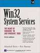 Win32 System Services: The Heart of Windows 98 and Windows 2000 (3rd Edition), Marshall Brain, Ron Reeves 