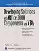 Developing Solutions With Office 2000 Components and Vba (Prentice Hall Series on Microsoft Technologies), Peter G. Aitken 