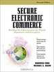Secure Electronic Commerce: Building the Infrastructure for Digital Signatures and Encryption (2nd Edition), Warwick Ford, Michael S. Baum 