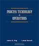 Process Technology Operations, James E. Feig, Lamar Garrett 