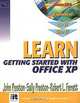 Learn Microsoft Office XP-Getting Started, John Preston, Sally Preston, Robert Ferrett 