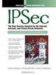 IPSec: The New Security Standard for the Internet, Intranets, and Virtual Private Networks, Naganand Doraswamy, Dan Harkins 