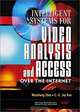 Intelligent Systems for Video Analysis and Access Over the Internet, Wensheng Zhou, C.-C Jay Kuo, CC Jay Kuo 