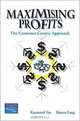Maximising Profits: The Customer Centric Approach, Raymond Teo, Sharon Fong 