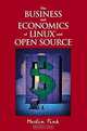 The Business and Economics of Linux and Open Source, Martin Fink 