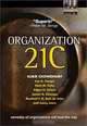 Organization 21C: Someday All Organizations Will Lead This Way, Subir Chowdhury 