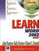 Learn Word 2002 Brief, John Preston, Sally Preston, Robert Ferrett 