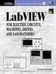 LabVIEW for Electric Circuits, Machines, Drives, and Laboratories, Nesimi Ertugrul 