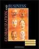 Globalization and Business, John D. Daniels, Lee H. Radebaugh, Daniel P. Sullivan, Daniel Sullivan 
