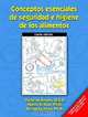 Conceptos esenciales de seguridad e higiene de los alimentos, Cuarta edicin (4th Edition), David R. McSwane 