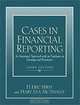 Cases in Financial Reporting: An Integrated Approach with an Emphasis on Earnings and Persistence (3rd Edition), D. Eric Hirst, Mary Lea McNally, Mary Lea McAnally, D Eric Hirst 