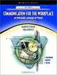 Communication for the Workplace: An Integrated Language Approach (NetEffect Series) (2nd Edition), Blanche Ettinger, Edda Perfetto 