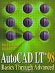 AutoCAD LT 98: Basics Through Advanced, David A. Madsen, Rod Rawls 