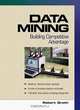 Data Mining: Building Competitive Advantage, Robert Groth 