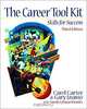 The Career ToolKit: Skills for Success (3rd Edition), Carol Carter, Gary Izumo, Sarah Lyman Kravits 