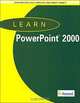 Learn PowerPoint 2000 & Learn on Demand Personal Navigator and CD-ROM, John Preston, Sally Preston, Robert Ferrett 