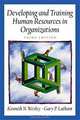 Developing and Training Human Resources in Organizations (3rd Edition), Kenneth N. Wexley, Gary P. Latham 