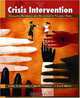 Crisis Intervention: Promoting Resilience and Resolution in Troubled Times, Lennis G. Echterling, Jack Presbury, J. Edson McKee 