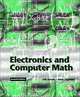 Electronics and Computer Math (7th Edition), Bill R. Deem, Tony Zannini 