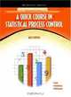 Quick Course in Statistical Process Control (Net Effect), Mick Norton 