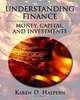 Understanding Finance: Money, Capital, and Investments, Karen D. Halpern 