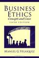 Business Ethics: Concepts and Cases (5th Edition), Manuel G. Velasquez 