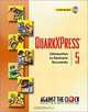 QuarkXPress 5: Introduction to Electronic Mechanicals with CDROM, Against the Clock 