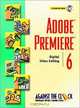 Adobe Premiere 6: Digital Video Editing, Against the Clock 