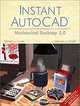 Instant AutoCAD: Mechanical Desktop 5.0, Stephen J. Ethier, Christine A. Ethier 