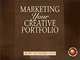 Marketing Your Creative Portfolio, Elizabeth C. Hungerland, Buff Hungerland 