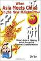 When Asia Meets China in the New Millennium: China