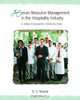Human Resource Management in the Hospitality Industry : A Practitioner