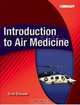 Introduction to Air Medicine, Clyde Deschamp 