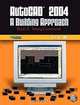 AutoCAD 2004: A Building Approach, Book 2--Taking Command, Terry D. Metz 