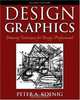 Design Graphics: Drawing Techniques for Design Professionals, Peter A. Koenig 