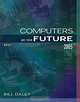 Computers Are Your Future Brief 2005 Edition (7th Edition), Bill Daley 
