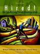 Hired! The Job-Hunting/Career-Planning Guide (3rd Edition), Michael Stebleton, Mike Henle, Connie Harris 