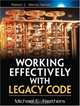 Working Effectively with Legacy Code, Michael Feathers 