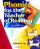 Phonics for the Teacher of Reading (9th Edition), Barbara J. Fox 