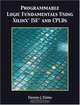 Programmable Logic Fundamentals Using Xilinx ISE, Denton J. Dailey 