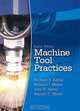Machine Tool Practices (8th Edition), Richard R. Kibbe, John E. Neely, Warren T. White, Roland O. Meyer 