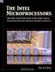 INTEL Microprocessors 8086/8088, 80186/80188, 80286, 80386, 80486, Pentium, Prentium ProProcessor, Pentium II, III, 4 (7th Edition), Barry B. Brey 