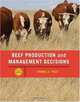 Beef Production Management and Decisions (5th Edition), Tom G. Field, Robert E. Taylor 